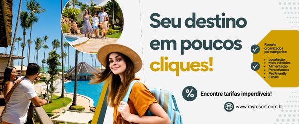 Na My Resort você escolhe o seu destino com poucos cliques