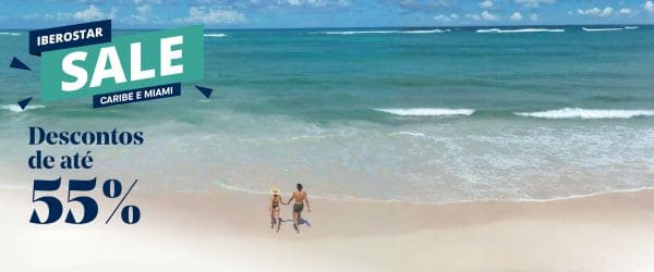 Iberostar Sale_ descontos de até 55 em resorts no Caribe e Miami