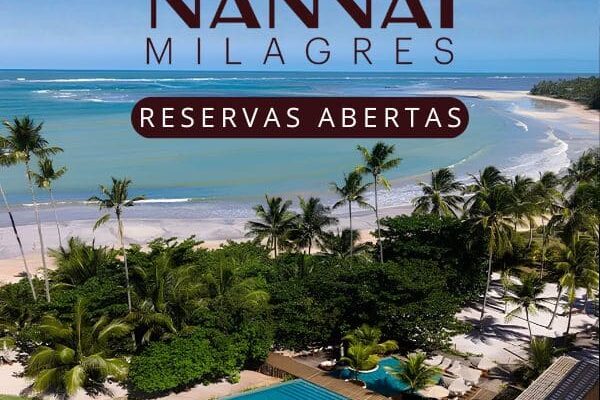 Nannai Milagres Reservas abertas Nannai Milagres Reservas abertas