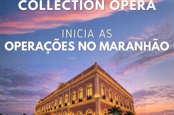 Vila Gale Collection Opera Sao Luis abre no Maranhao