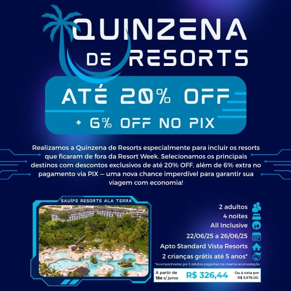 Promoções - Quinzena de Resorts - 7 Resorts