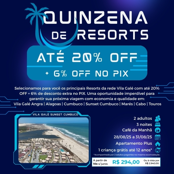Promoções - Quinzena de Resorts - Vila Galé