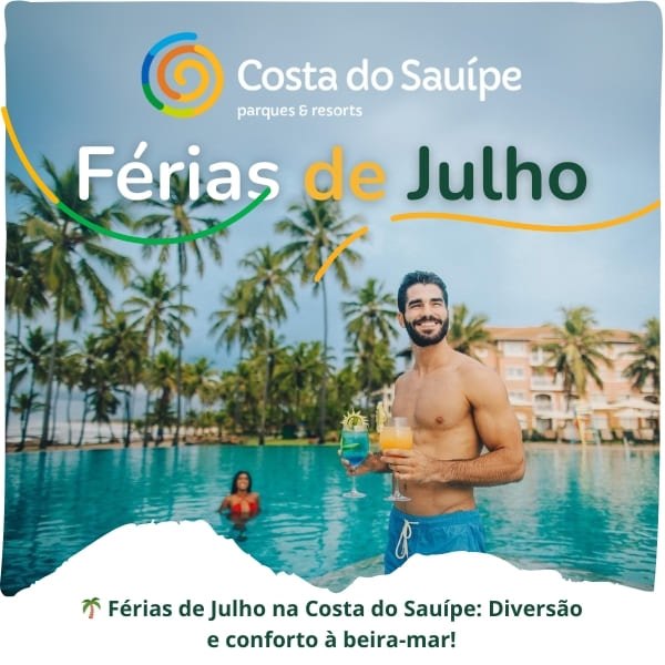Promoções - Costa do Sauípe Férias de Julho