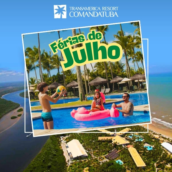 Promoções - Transamerica Comandatuba Férias de Julho