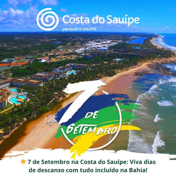 Promoções - 7 setembro Resorts Sauípe